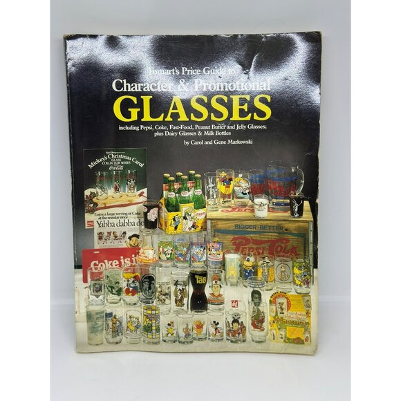 VTG Tomart's Price Guide to Character & Promotional Glasses Gene Markowski 1990 - Picture 1 of 7